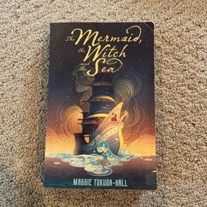 The Mermaid, the Witch, and the Sea - Tokuda-Hall